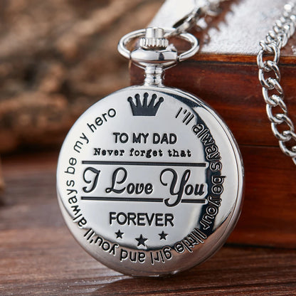 To My Dad Unique Quartz Pocket  Watch